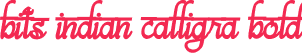 bits indian calligra Bold